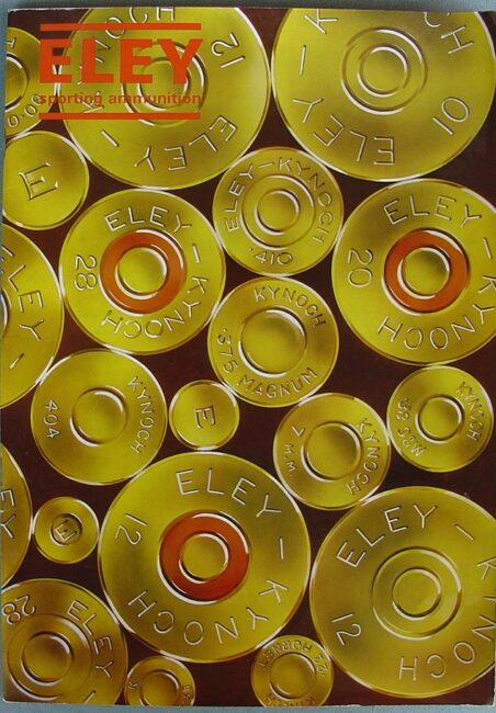 ELEY sporting ammunition And Kinoch centrefire metallic cartridges